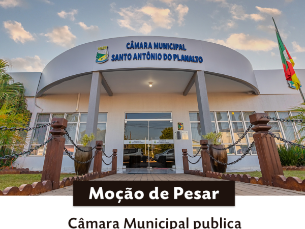 Câmara Municipal publica Moção de Pesar