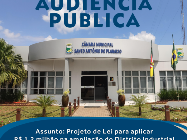 Comunidade é convidada para Audiência Pública sobre R$ 1,2 milhão para ampliação do Distrito Industrial