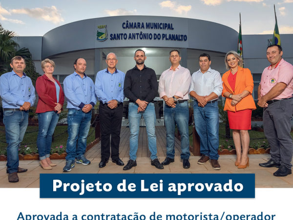 Aprovada a contratação de motorista/operador de máquinas para a Secretaria de Obras
