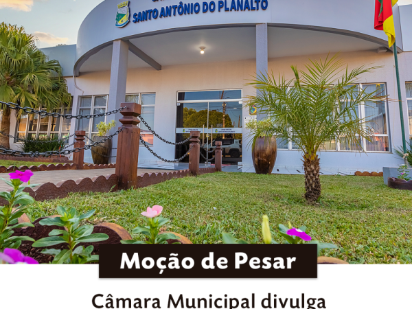 Câmara Municipal divulga Moção de Pesar