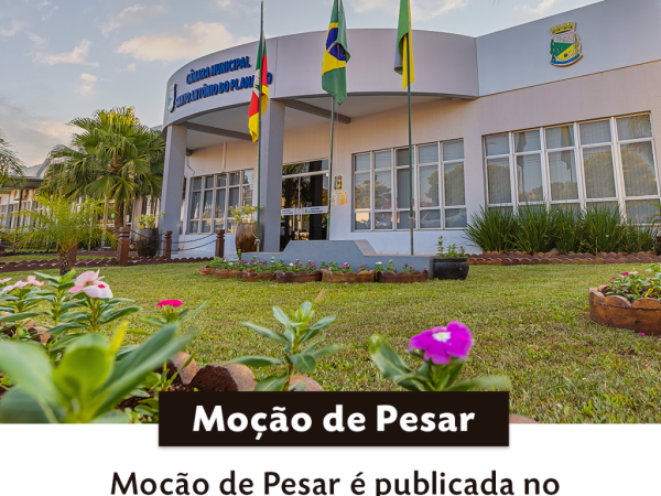 Moção de Pesar é publicada no Poder Legislativo