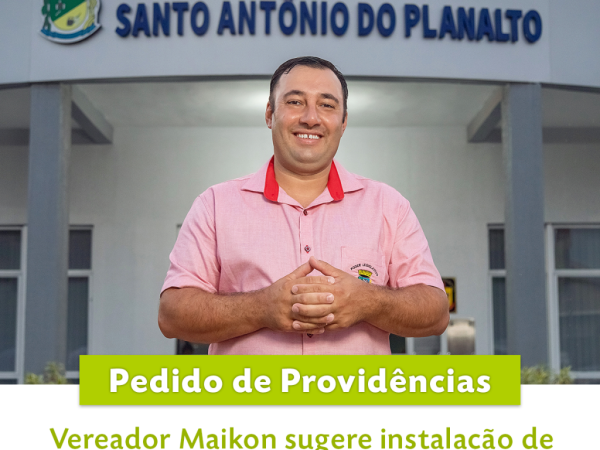 Vereador Maikon sugere instalação de bancos na Praça Lothário Schneider