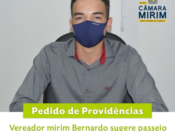 CÂMARA MIRIM: Vereador mirim Bernardo sugere passeio público em frente a Escola Santo Antônio