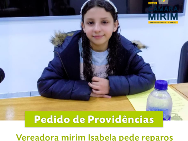 CÂMARA MIRIM: Vereadora mirim Isabela pede reparos urgentes nos banheiros da Escola São Paulo